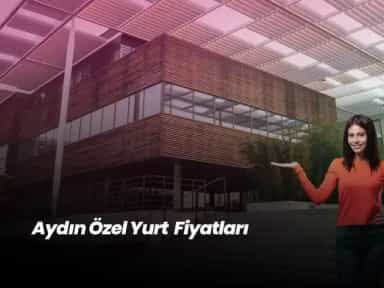 2025 Yılında Özel Yurt Fiyatları 